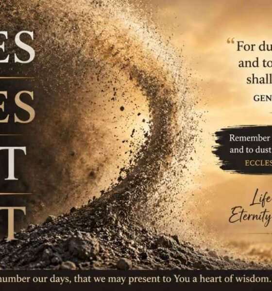 Ashes to Ashes, Dust to Dust : Meaning, Bible Verse, Origin, and Spiritual Significance