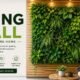 Living Wall: The Complete Guide to Green Walls, Vertical Gardens, Benefits, Installation, and Maintenance